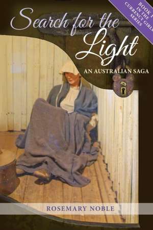 Search for the Light de Rosemary Noble