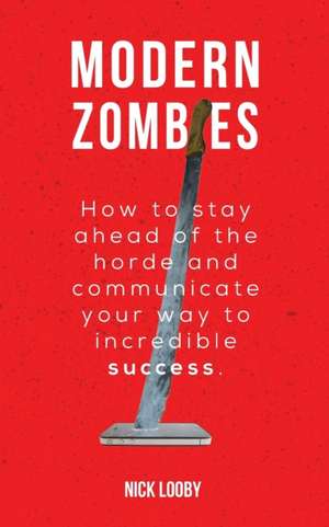 Modern Zombies de Nick Looby