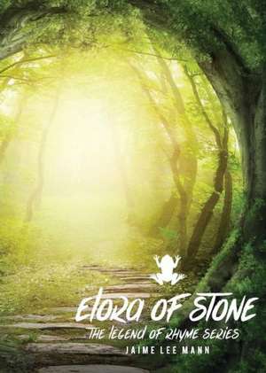 Elora of Stone de Jaime Lee Mann