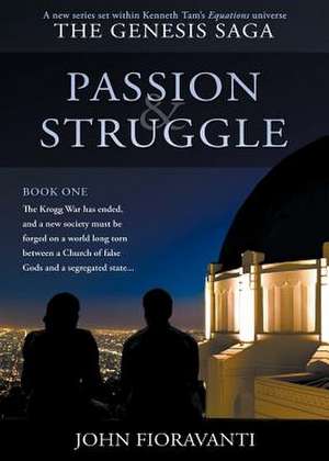 Passion & Struggle de John Fioravanti