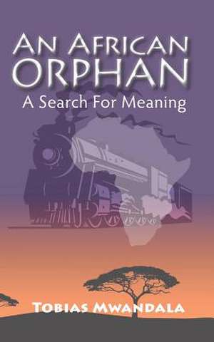 An African Orphan de Tobias Mwandala