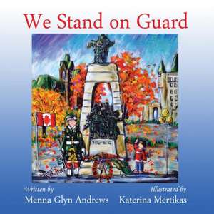 We Stand on Guard de Menna Glyn Andrews