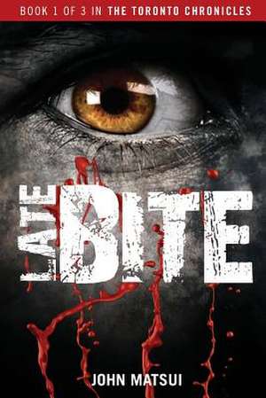 Late Bite de John R. Matsui