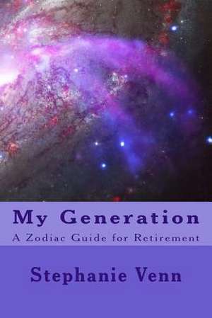 My Generation de Stephanie L. Venn