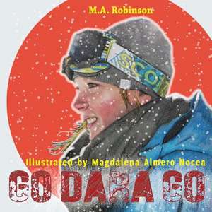 Go Dara Go de M. a. Robinson