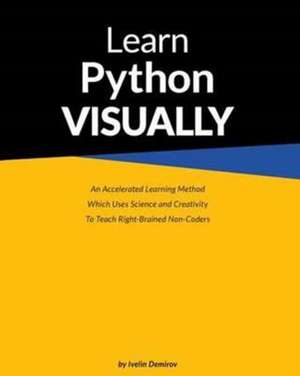 Learn Python Visually (paperback) de Demirov Ivelin