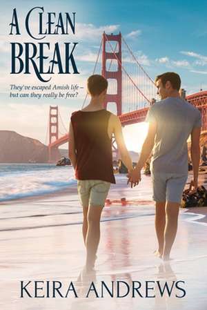 A Clean Break de Keira Andrews