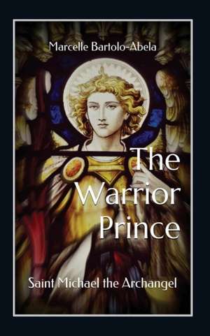 The Warrior-Prince de Marcelle Bartolo-Abela