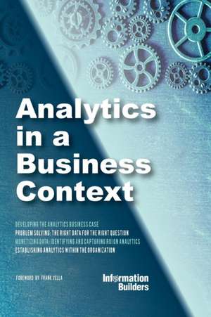 Analytics in a Business Context de Michael O'Neil