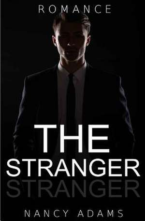 The Stranger de Nancy Adams