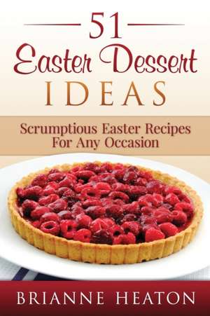 51 Easter Dessert Ideas de Brianne Heaton