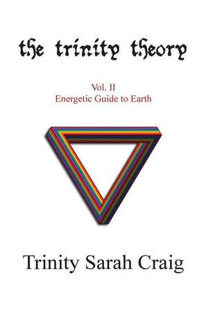 The Trinity Theory