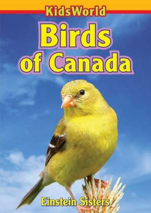 Birds of Canada de Wendy Einstein