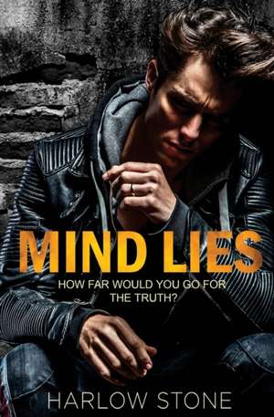 Mind Lies de Harlow Stone