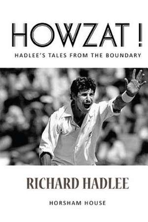 Howzat! de Richard Hadlee