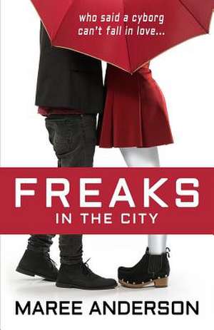 Freaks in the City