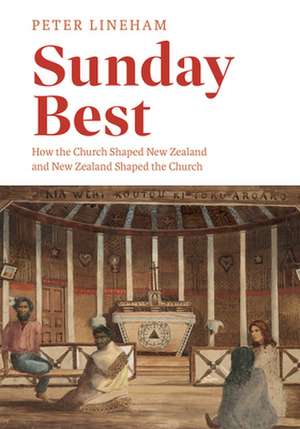 Sunday Best de Peter Lineham