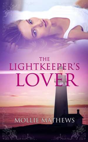 The Lightkeeper's Lover de Cassandra Gaisford