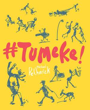 #Tumeke de Michael Petherick