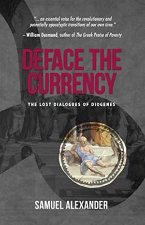 Deface the Currency de Samuel Alexander