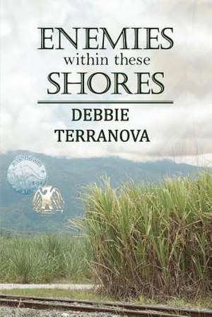 Enemies within these Shores de Debbie Terranova