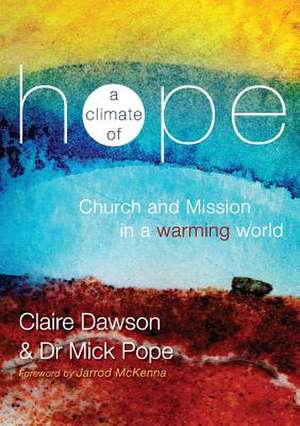 A Climate of Hope de Claire Dawson