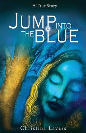 Jump into the Blue de C L Lavers