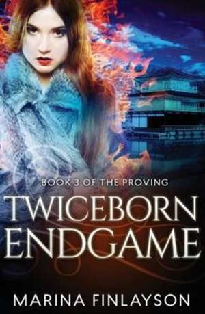 Twiceborn Endgame de Marina Finlayson