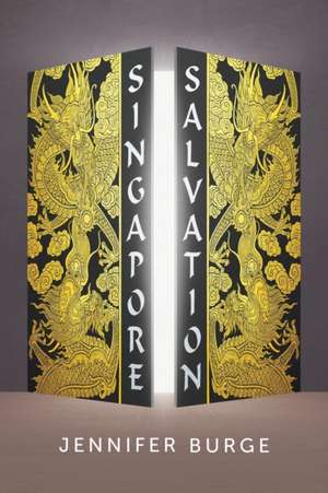 Singapore Salvation de Jennifer Burge