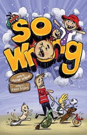 So Wrong de Michael Wagner
