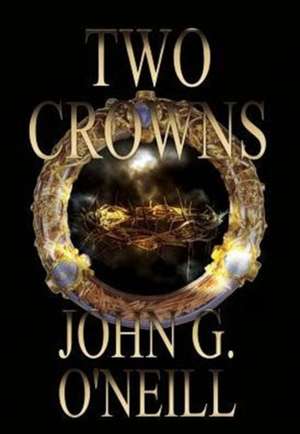 Two Crowns de John Graham O'Neill