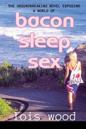 Bacon Sleep Sex