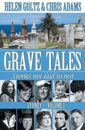 Grave Tales de Helen Goltz