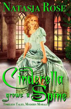 Cinderella Grows a Spine