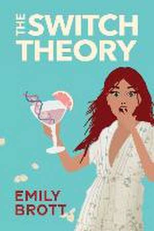 The Switch Theory de Emily Brott