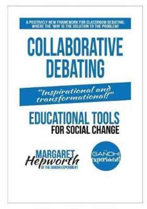 Collaborative Debating de Margaret Hepworth