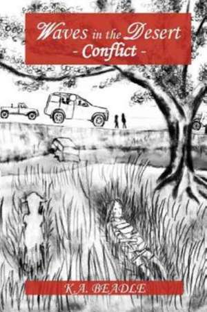 Waves in the Desert de Kimberly A Beadle