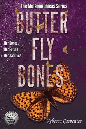 Butterfly Bones de Rebecca Carpenter