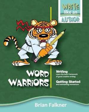 Word Warriors de Brian Falkner