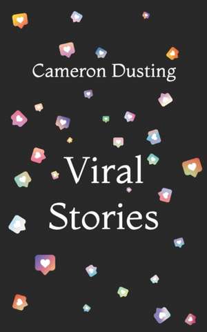 Viral Stories de Cameron Dusting