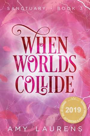 When Worlds Collide de Amy Laurens