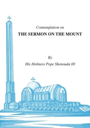 Contemplations on the Sermon on the Mount de H. H Pope Shenouda Iii