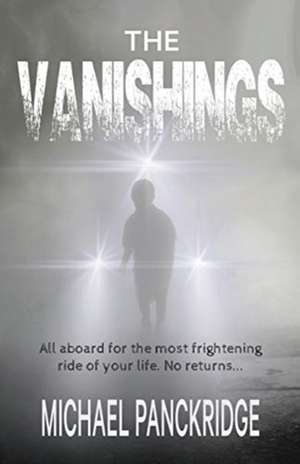 The Vanishings de Michael Panckridge