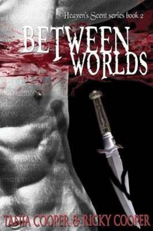 Between Worlds de Tania Cooper