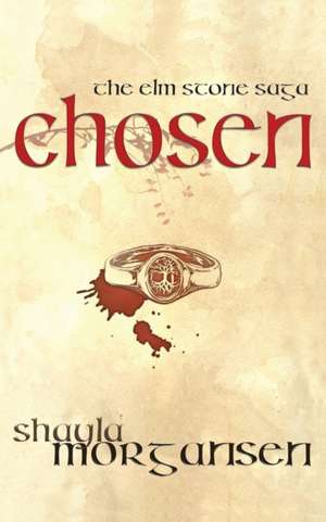 Chosen de Shayla Morgansen