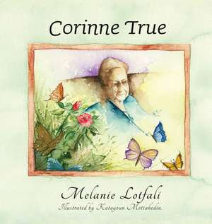 Corinne True de Melanie Lotfali