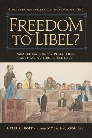 Freedom to Libel? de Peter G. Bolt