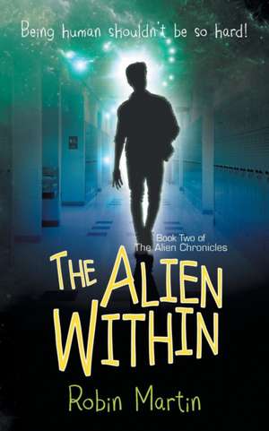 The Alien Within de Robin Martin