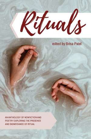 Rituals de Brina Patel