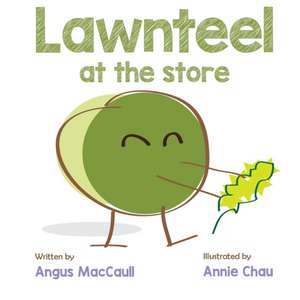 Lawnteel at the Store de Angus Maccaull